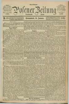 Posener Zeitung. Jg.99, Nr. 39 (16 Januar 1892) - Abend=Ausgabe.