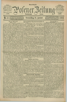 Posener Zeitung. Jg.99, Nr. 51 (21 Januar 1892) - Abend=Ausgabe.