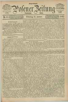 Posener Zeitung. Jg.99, Nr. 58 (24 Januar 1892) - Morgen=Ausgabe. + dod.