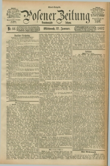 Posener Zeitung. Jg.99, Nr. 66 (27 Januar 1892) - Abend=Ausgabe.