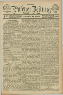 Posener Zeitung. Jg.99, Nr. 75 (30 Januar 1892) - Abend=Ausgabe.