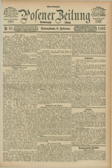 Posener Zeitung. Jg.99, Nr. 93 (6 Februar 1892) - Abend=Ausgabe.