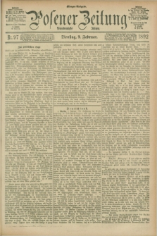 Posener Zeitung. Jg.99, Nr. 97 (9 Februar 1892) - Morgen=Ausgabe. + dod
