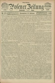Posener Zeitung. Jg.99, Nr. 109 (13 Februar 1892) - Morgen=Ausgabe. + dod.