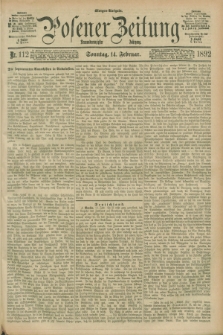 Posener Zeitung. Jg.99, Nr. 112 (14 Februar 1892) - Morgen=Ausgabe. + dod.