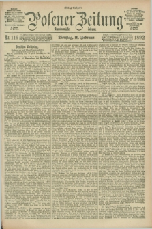 Posener Zeitung. Jg.99, Nr. 116 (16 Februar 1892) - Mittag=Ausgabe.