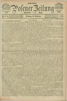 Posener Zeitung. Jg.99, Nr. 124 (19 Februar 1892) - Morgen=Ausgabe. + dod.