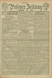 Posener Zeitung. Jg.99, Nr. 128 (20 Februar 1892) - Mittag=Ausgabe.