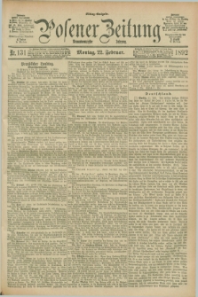 Posener Zeitung. Jg.99, Nr. 131 (22 Februar 1892) - Mittag=Ausgabe.