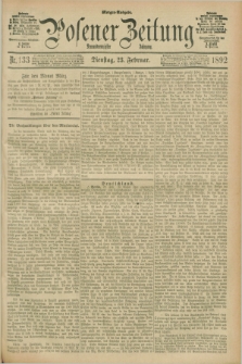 Posener Zeitung. Jg.99, Nr. 133 (23 Februar 1892) - Morgen=Ausgabe. + dod.
