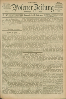 Posener Zeitung. Jg.99, Nr. 145 (27 Februar 1892) - Morgen=Ausgabe. + dod.