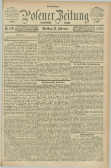 Posener Zeitung. Jg.99, Nr. 150 (29 Februar 1892) - Abend=Ausgabe.