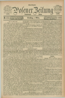 Posener Zeitung. Jg.99, Nr. 153 (1 März 1892) - Abend=Ausgabe.