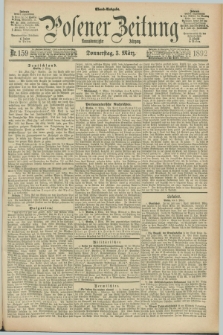 Posener Zeitung. Jg.99, Nr. 159 (3 März 1892) - Abend=Ausgabe.