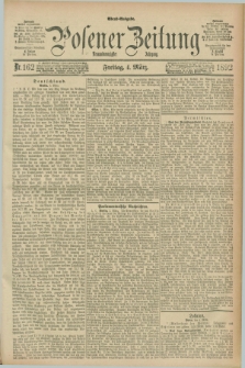 Posener Zeitung. Jg.99, Nr. 162 (4 März 1892) - Abend=Ausgabe.