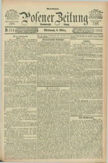 Posener Zeitung. Jg.99, Nr. 174 (9 März 1892) - Abend=Ausgabe.