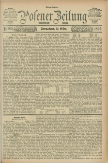 Posener Zeitung. Jg.99, Nr. 182 (12 März 1892) - Mittag=Ausgabe.
