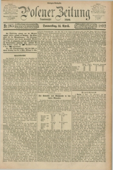 Posener Zeitung. Jg.99, Nr. 265 (14 April 1892) - Morgen=Ausgabe. + dod.