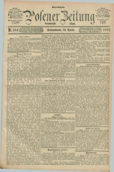 Posener Zeitung. Jg.99, Nr. 284 (23 April 1892) - Abend=Ausgabe.