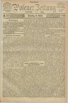 Posener Zeitung. Jg.99, Nr. 285 (24 April 1892) - Morgen=Ausgabe. + dod.