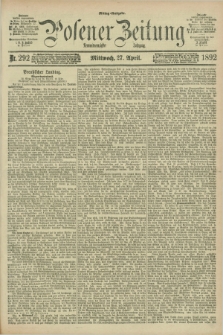 Posener Zeitung. Jg.99, Nr. 292 (27 April 1892) - Mittag=Ausgabe.