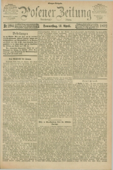 Posener Zeitung. Jg.99, Nr. 294 (28 April 1892) - Morgen=Ausgabe. + dod.