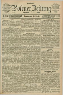 Posener Zeitung. Jg.99, Nr. 302 (30 April 1892) - Abend=Ausgabe.