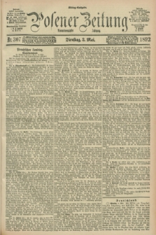 Posener Zeitung. Jg.99, Nr. 307 (3 Mai 1892) - Mittag=Ausgabe.