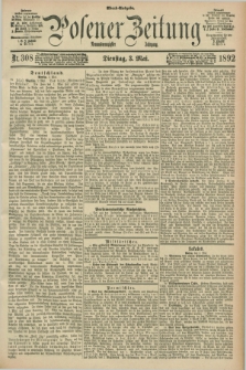 Posener Zeitung. Jg.99, Nr. 308 (3 Mai 1892) - Abend=Ausgabe.