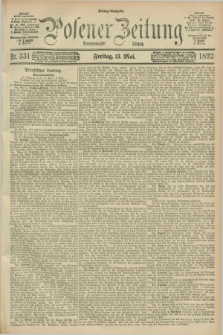 Posener Zeitung. Jg.99, Nr. 331 (13 Mai 1892) - Mittag=Ausgabe.