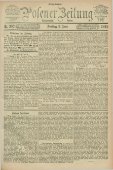 Posener Zeitung. Jg.99, Nr. 382 (3 Juni 1892) - Mittag=Ausgabe.