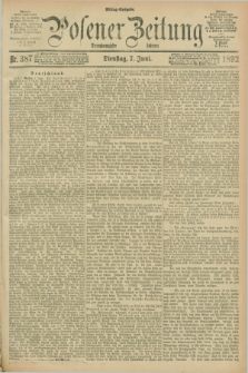 Posener Zeitung. Jg.99, Nr. 387 (7 Juni 1892) - Mittag=Ausgabe.