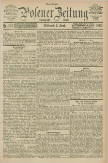Posener Zeitung. Jg.99, Nr. 391 (8 Juni 1892) - Abend=Ausgabe.