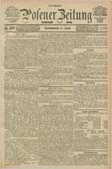 Posener Zeitung. Jg.99, Nr. 400 (11 Juni 1892) - Abend=Ausgabe.