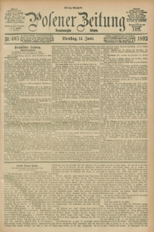 Posener Zeitung. Jg.99, Nr. 405 (14 Juni 1892) - Mittag=Ausgabe.