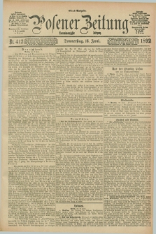 Posener Zeitung. Jg.99, Nr. 412 (16 Juni 1892) - Abend=Ausgabe.