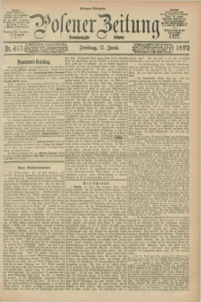 Posener Zeitung. Jg.99, Nr. 413 (17 Juni 1892) - Morgen=Ausgabe. + dod.
