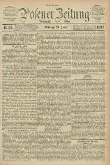 Posener Zeitung. Jg.99, Nr. 421 (20 Juni 1892) - Abend=Ausgabe.