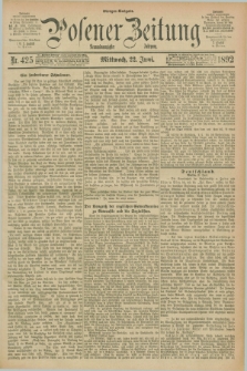 Posener Zeitung. Jg.99, Nr. 425 (22 Juni 1892) - Morgen=Ausgabe. + dod.