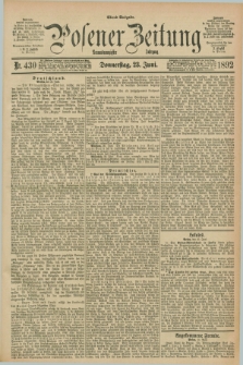 Posener Zeitung. Jg.99, Nr. 430 (23 Juni 1892) - Abend=Ausgabe.