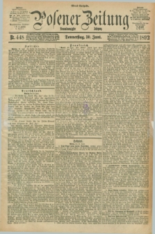 Posener Zeitung. Jg.99, Nr. 448 (30 Juni 1892) - Abend=Ausgabe.