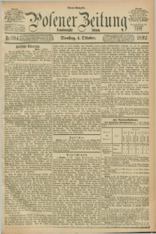 Posener Zeitung. Jg.99, Nr. 694 (4 Oktober 1892) - Abend=Ausgabe.