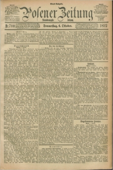 Posener Zeitung. Jg.99, Nr. 700 (6 Oktober 1892) - Abend=Ausgabe.