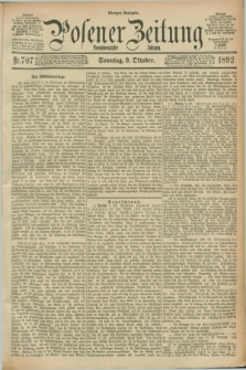 Posener Zeitung. Jg.99, Nr. 707 (9 Oktober 1892) - Morgen=Ausgabe. + dod.