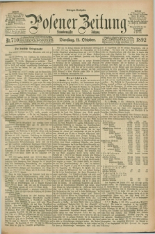 Posener Zeitung. Jg.99, Nr. 710 (11 Oktober 1892) - Morgen=Ausgabe. + dod.