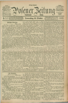 Posener Zeitung. Jg.99, Nr. 717 (13 Oktober 1892) - Mittag=Ausgabe.