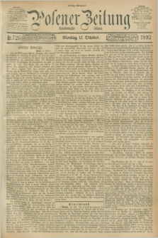 Posener Zeitung. Jg.99, Nr. 726 (17 Oktober 1892) - Mittag=Ausgabe.