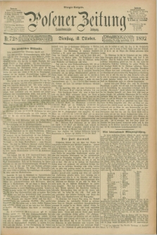Posener Zeitung. Jg.99, Nr. 728 (18 Oktober 1892) - Morgen=Ausgabe. + dod.