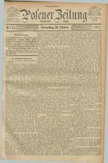 Posener Zeitung. Jg.99, Nr. 734 (20 Oktober 1892) - Morgen=Ausgabe. + dod.