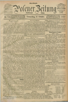 Posener Zeitung. Jg.99, Nr. 754 (27 Oktober 1892) - Abend=Ausgabe.